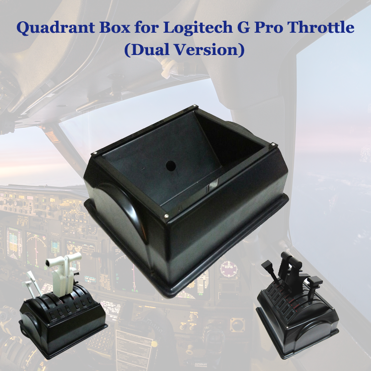 (WEEKLY DEAL) Quadrant Box for Logitech G Pro Throttle (Dual throttles)